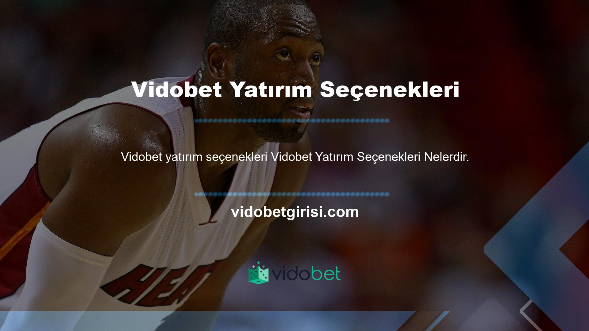 Vidobet Yatırım Seçenekleri nelerdir